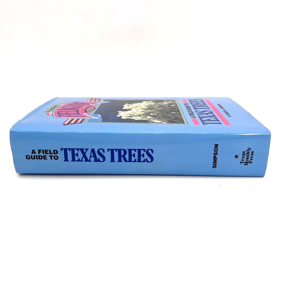 A Field Guide To Texas Trees By Benny J. Simpson Hardcover 1988 Signed by Author - Picture 3 of 16